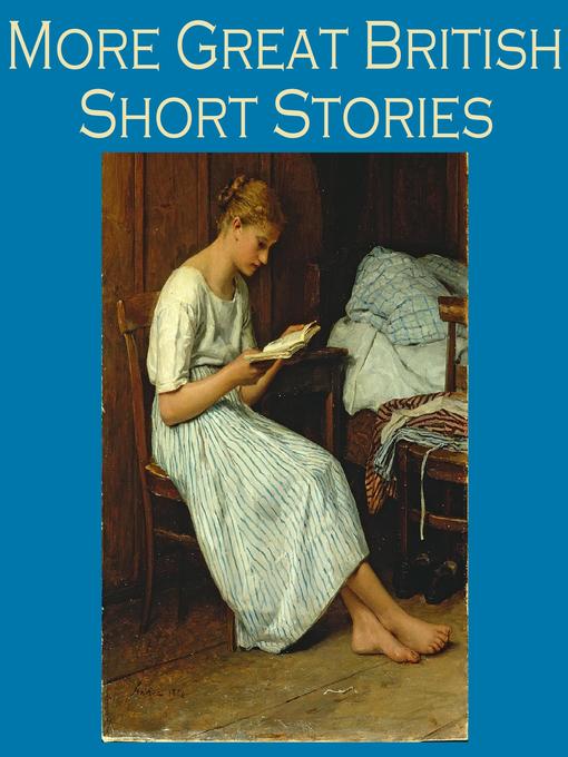 Title details for More Great British Short Stories by Sir Arthur Conan Doyle - Wait list